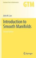John Lee - Introduction to Smooth Manifolds - 9781441999818 - V9781441999818