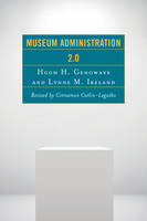 Hugh H. Genoways - Museum Administration 2.0 - 9781442255517 - V9781442255517