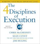 Sean Covey - The 4 Disciplines of Execution: Achieving Your Wildly Important Goals - 9781442346437 - V9781442346437