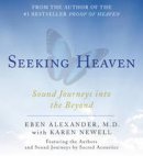 Eben Alexander - Seeking Heaven: Sound Journeys into the Beyond - 9781442367555 - V9781442367555