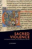 Jill N. Claster - Sacred Violence - 9781442600607 - V9781442600607