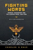 Charles A. Ruud - Fighting Words - 9781442610248 - V9781442610248