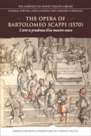 Terence Scully - Opera of Bartolomeo Scappi (1570) - 9781442611481 - V9781442611481