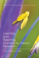 Catherine Etmanski - Learning and Teaching Community-Based Research: Linking Pedagogy to Practice - 9781442612570 - V9781442612570