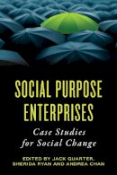 Jack Quarter - Social Purpose Enterprises: Case Studies for Social Change - 9781442614048 - V9781442614048