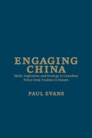 Paul Evans - Engaging China - 9781442646551 - V9781442646551