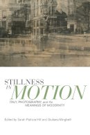 Sarah Patricia Hill - Stillness in Motion - 9781442649330 - V9781442649330