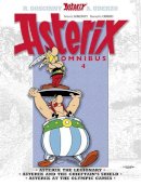 Rene Goscinny - Asterix: Asterix Omnibus 4: Asterix The Legionary, Asterix and The Chieftain´s Shield, Asterix at The Olympic Games - 9781444004281 - 9781444004281