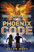 Helen Moss - Secrets of the Tombs: The Phoenix Code: Book 1 - 9781444010398 - V9781444010398