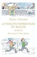 Dylan Thomas - A Child´s Christmas in Wales - 9781444015430 - V9781444015430