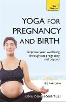 Uma Dinsmore-Tuli - Yoga For Pregnancy And Birth: Teach Yourself - 9781444100976 - V9781444100976