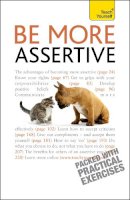 Suzie Hayman - Be More Assertive: A guide to being composed, in control, and communicating with confidence - 9781444102208 - V9781444102208