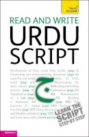 Richard Delacy - Read and write Urdu script: Teach yourself - 9781444103939 - V9781444103939