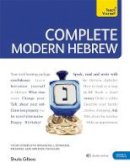 Shula Gilboa - Complete Modern Hebrew Beginner to Intermediate Course: (Book and audio support) - 9781444105438 - V9781444105438