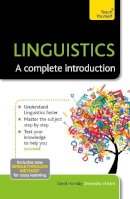 David Hornsby - Linguistics: A Complete Introduction: Teach Yourself - 9781444180329 - V9781444180329