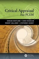 Duncan Bootland - Critical Appraisal for FCEM - 9781444186482 - V9781444186482