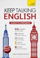Rebecca Moeller - Keep Talking English Audio Course - Ten Days to Confidence: (Audio pack) Advanced beginner´s guide to speaking and understanding with confidence - 9781444193145 - V9781444193145