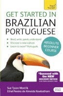 Sue Tyson-Ward - Get Started in Brazilian Portuguese  Absolute Beginner Course: (Book and audio support) - 9781444198539 - V9781444198539