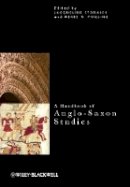 Jacqueline Stodnick - A Handbook of Anglo-Saxon Studies - 9781444330199 - V9781444330199
