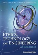 Ibo Van de Poel - Ethics, Technology, and Engineering: An Introduction - 9781444330953 - V9781444330953