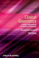 Robert Mcsherry - Clinical Governance: A Guide to Implementation for Healthcare Professionals - 9781444331110 - V9781444331110