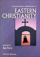 Roger Hargreaves - The Blackwell Companion to Eastern Christianity - 9781444333619 - V9781444333619