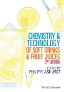 Philip R. Ashurst - Chemistry and Technology of Soft Drinks and Fruit Juices - 9781444333817 - V9781444333817