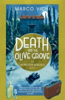 Marco Vichi - Death and the Olive Grove: Book Two - 9781444712247 - V9781444712247