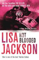 Lisa Jackson - Hot Blooded: New Orleans series, book 1 - 9781444713534 - V9781444713534