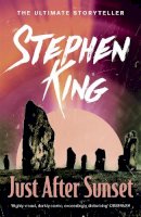 Stephen King - Just After Sunset - 9781444723175 - V9781444723175