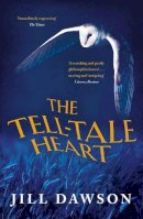 Jill Dawson - The Tell-Tale Heart - 9781444731088 - V9781444731088