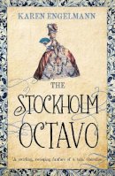 Karen Engelmann - The Stockholm Octavo - 9781444742718 - V9781444742718