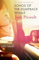 Jodi Picoult - Songs of the Humpback Whale - 9781444754384 - V9781444754384