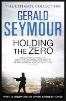 Gerald Seymour - Holding the Zero - 9781444760378 - V9781444760378