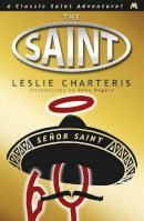 Leslie Charteris - Senor Saint - 9781444766509 - V9781444766509