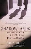 Paperback - Shadowlands: The True Story of C S Lewis and Joy Davidman - 9781444785326 - V9781444785326