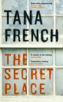 Tana French - The Secret Place - 9781444796513 - V9781444796513