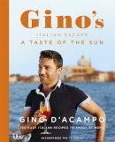 Gino D´acampo - A Taste of the Sun: Gino´s Italian Escape (Book 2) - 9781444797381 - V9781444797381