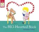 Nicholas Allan - The Big-Hearted Book - 9781444913095 - V9781444913095