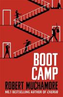 Robert Muchamore - Rock War: Boot Camp: Book 2 - 9781444914573 - V9781444914573