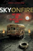 Emmy Laybourne - Sky on Fire - 9781444914726 - V9781444914726