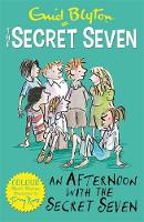 Enid Blyton - Secret Seven Colour Short Stories: An Afternoon With the Secret Seven: Book 3 - 9781444927672 - V9781444927672