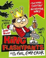 Andy Riley - King Flashypants and the Evil Emperor: Book 1 - 9781444929591 - V9781444929591