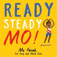 Mo Farah - Ready Steady Mo! - 9781444934076 - V9781444934076