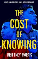 Brittney Morris - The Cost of Knowing - 9781444951745 - 9781444951745