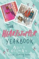 Alice Oseman - The Heartstopper Yearbook: Now a Sunday Times bestseller! - 9781444968392 - 9781444968392