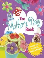 Rita Storey - The Mother´s Day Book - 9781445139760 - V9781445139760