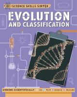 Anna Claybourne - Science Skills Sorted!: Evolution and Classification - 9781445151519 - V9781445151519