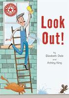 Elizabeth Dale - Reading Champion: Look out!: Independent Reading Red 2 - 9781445154596 - V9781445154596