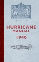 Dilip Sarkar - Hurricane Manual 1940 - 9781445621203 - V9781445621203